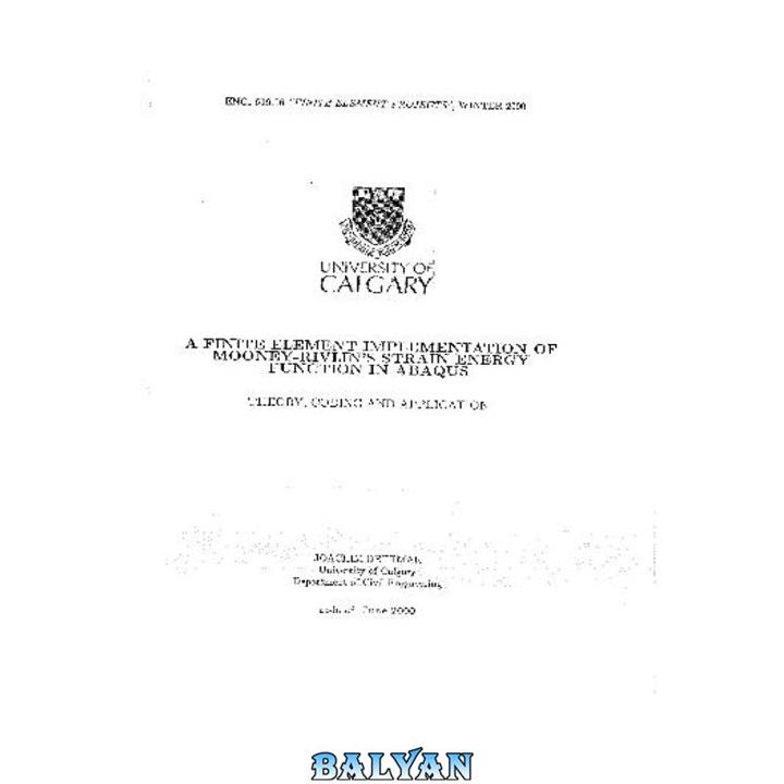 دانلود کتاب A Finite Element Implementation of Mooney-Rivlin’s Strain Energy Function In Abaqus